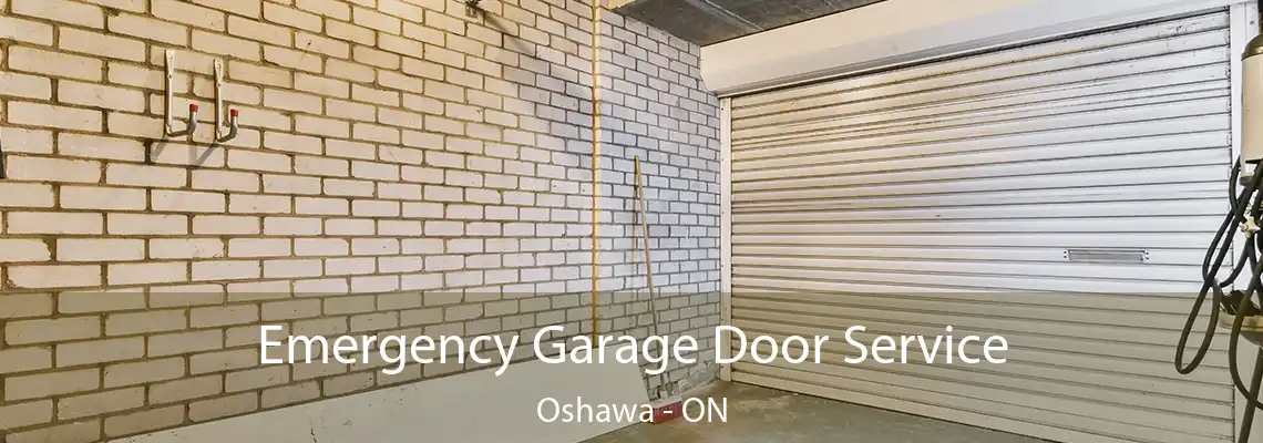 Emergency Garage Door Service Oshawa - ON