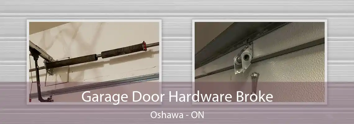 Garage Door Hardware Broke Oshawa - ON
