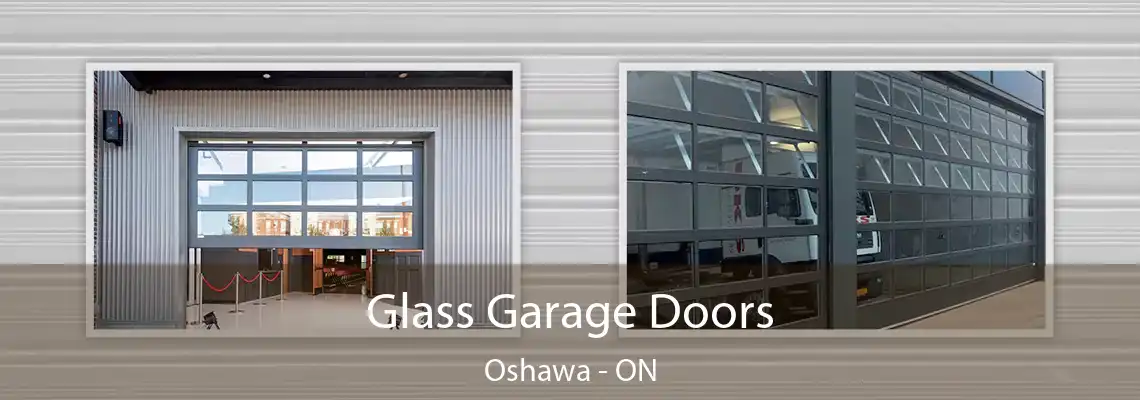 Glass Garage Doors Oshawa - ON