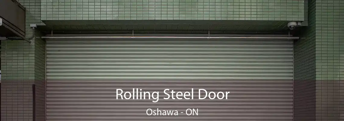 Rolling Steel Door Oshawa - ON